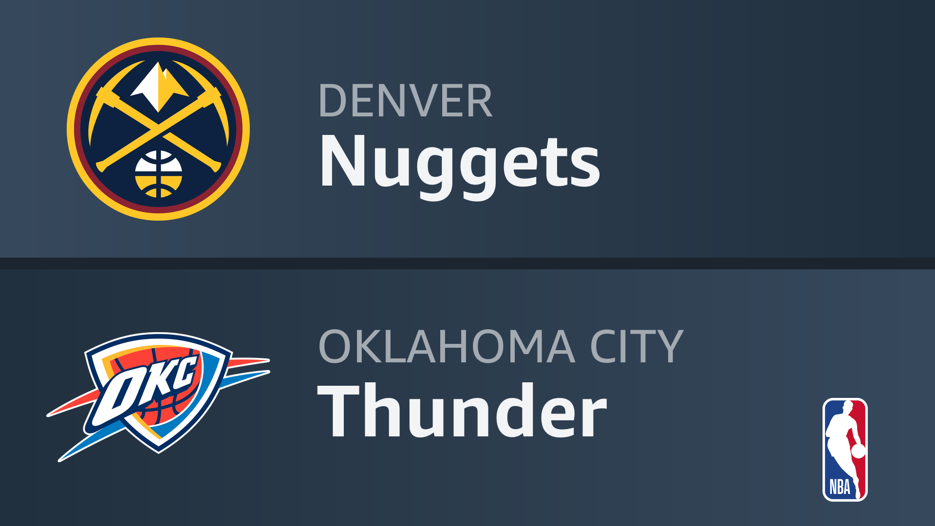 Oklahoma City Thunder x Denver Nuggets
